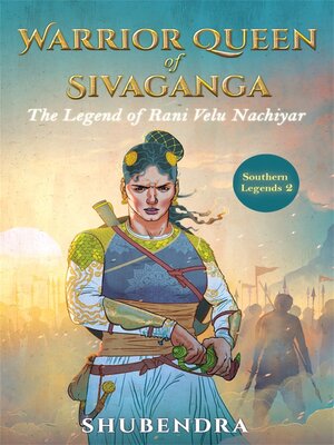 cover image of Warrior Queen of Sivaganga